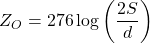  \[ Z_{O} =276\log\left(\frac{2S}{d}\right)\ \] 