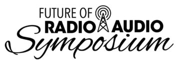 Future of Radio Audio Symposium