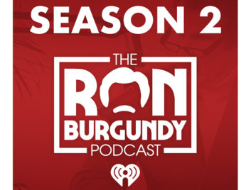 Ron Burgundy Podcast