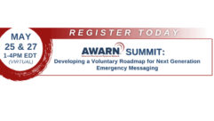 AWARN Summit, AWARN Aliance, EAS, Emergency Alert System, Advanced Warning and Response Network