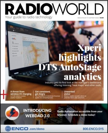Cover of the November 9 2022 issue of Radio World with the headline "Xperi highlights DTS AutoStage analytics" and a photo of the heat map tool from Xperi's new manager's dashboard