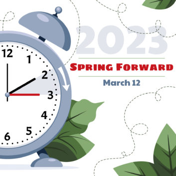 Cartoon drawing of an alaarm clock with the text 2023 Spring Forward March 12"