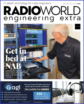 Cover of Radio World Engineering Extra April 5 edition with a photo of David Layer of NAB explaining equipment in a rack, used by the NAB PILOT department for test projects