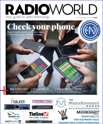 Cover of the June 7 2023 issue of Radio World featuring a photo of people's hands holding smartphones with apps on the screens