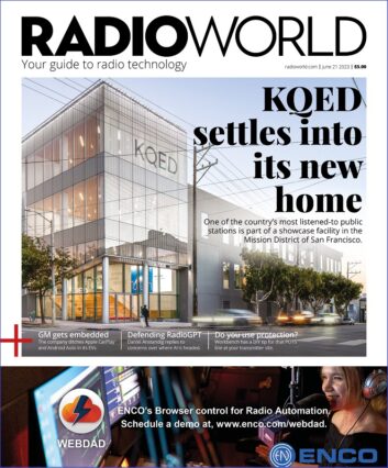 Cover of Radio World June 21 2023 issue, featuring a photo of the exterior of the new KQED facilities 