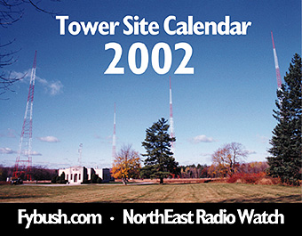 The first Tower Site Calendar was published by Fybush in 2002.