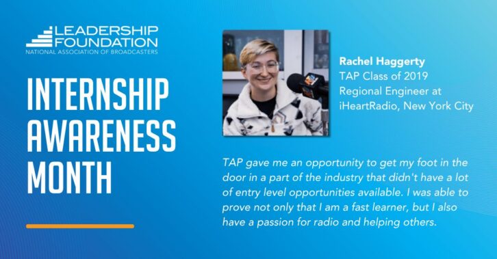 The National Association of Broadcasters highlighted Haggerty in its internship awareness month campaign.